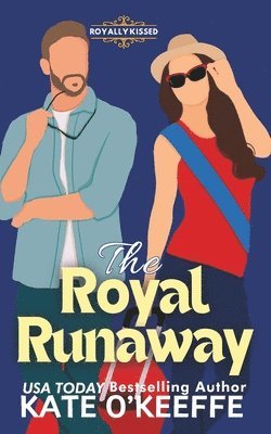 bokomslag The Royal Runaway: A Royal Romcom