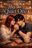 Ofelia B Webb - He's The Quiet One, Häftad. Tillgänglighet: Lägg i varukorg