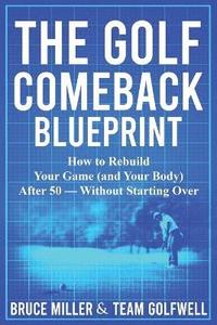 bokomslag Golf Comeback Blueprint