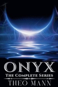 bokomslag Onyx: The Complete Series