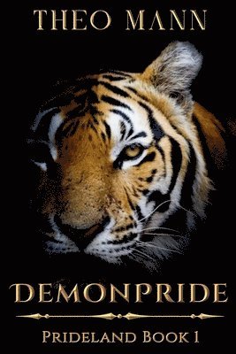Theo Mann - DemonPride, Häftad