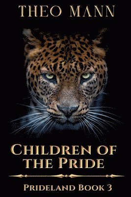 Theo Mann - Children of the Pride, Häftad