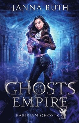 Janna Ruth - Ghosts of the Empire, Häftad