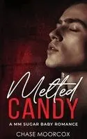 Melted Candy (Sour Candy #3, Paperback)