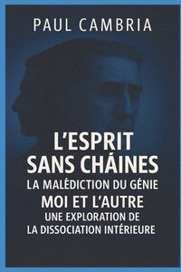 bokomslag L'Esprit Sans Chaînes