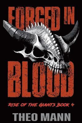 Theo Mann - Forged In Blood, Häftad