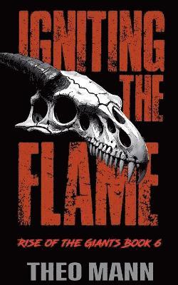 Theo Mann - Igniting The Flame, Häftad