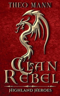 Theo Mann - Clan Rebel, Häftad