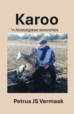 Petrus Js Vermaak - Karoo, Häftad. Tillgänglighet: Lägg i varukorg