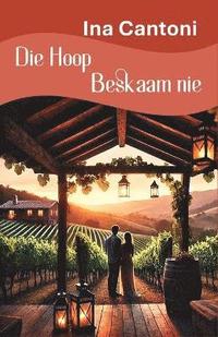 bokomslag Die Hoop Beskaam nie