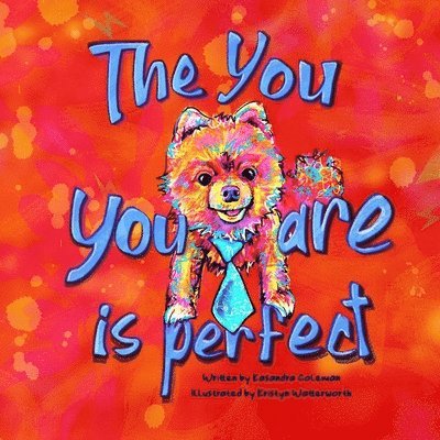 Kasandra Coleman - You You Are Is Perfect, Häftad