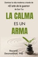 Deonandan - Calma Es Un Arma, Häftad