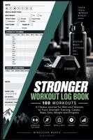 Be Bull Publishing - Stronger Workout Log Book, Häftad. Tillgänglighet: Lägg i varukorg