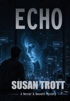 Susan Trott - Echo, Inbunden. Tillgänglighet: Lägg i varukorg