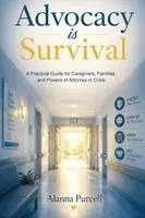 Alanna Purcell - Advocacy Is Survival, Häftad. Tillgänglighet: Lägg i varukorg