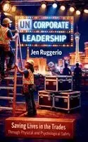 Jen Ruggerio - Uncorporate Leadership, Inbunden. Tillgänglighet: Lägg i varukorg
