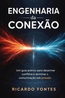 Ricardo Fontes - Engenharia da Conexão, Häftad