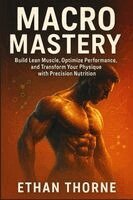 Ethan Thorne - Macro Mastery, Häftad