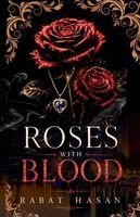 Rabat Hasan - Roses with Blood, Häftad