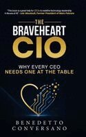 Benedetto Conversano - Braveheart CIO, Inbunden