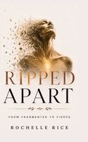 Rochelle Rice - Ripped Apart, Inbunden. Tillgänglighet: Lägg i varukorg