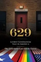 Gerardo Gauthier-Zayas - 629, Häftad. Tillgänglighet: Lägg i varukorg