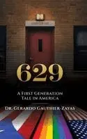 Gerardo Gauthier-Zayas - 629, Inbunden. Tillgänglighet: Lägg i varukorg