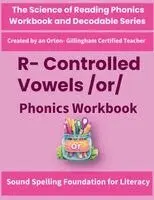 Anju Singh - R-Controlled Vowels /or/ Phonics Workbook, Häftad. Tillgänglighet: Lägg i varukorg