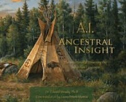 Edward Mirasty - A.I. Ancestral Insight, Inbunden
