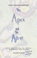 Alexander Paul Burton - Apex and The After, Häftad. Tillgänglighet: Lägg i varukorg