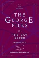 Alexander Paul Burton - George Files II, Inbunden. Tillgänglighet: Lägg i varukorg
