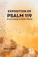 Vinu V Das - Exposition of Psalm 119 - A Love Song to God's Word, Häftad. Tillgänglighet: Lägg i varukorg