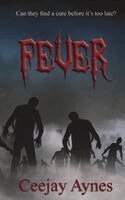 Ceejay Aynes - Fever, Häftad