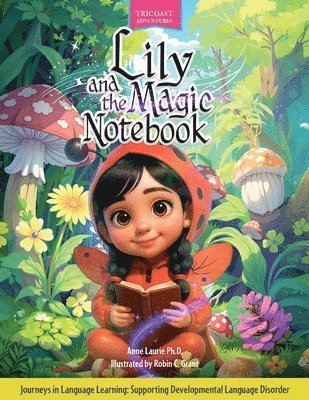 bokomslag Lily and the Magic Notebook