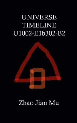 Universe Timeline U1002-E1b302-B2