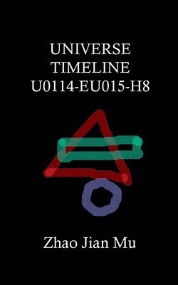 Universe Timeline U0114-EU015-H8