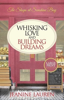 Whisking Love and Building Dreams