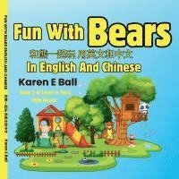 bokomslag Fun with Bears in English and Chinese ???????????