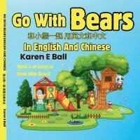 bokomslag Go with Bears in English and Chinese ????? ??????