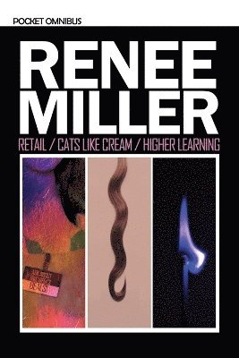 Renee Miller - Retail / Cats Like Cream / Higher Learning, Häftad