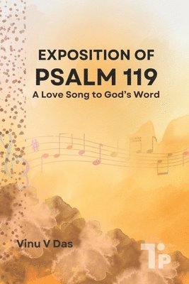 Vinu V Das, Vinu V. Das - Exposition of Psalm 119, Häftad
