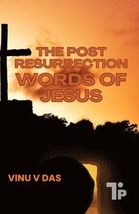 bokomslag Post-Resurrection Words of Jesus
