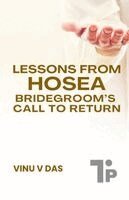 Vinu V Das - Lessons from Hosea - The Bridegroom's Call to Return, Häftad. Tillgänglighet: Lägg i varukorg