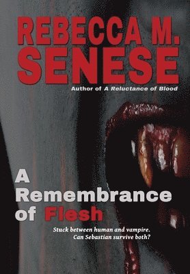Remembrance of Flesh
