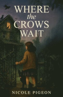 Where the Crows Wait