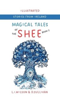bokomslag Magical Tales of the Shee: Book 2 Neve