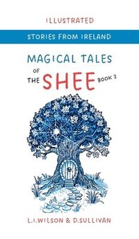 bokomslag Magical Tales of the Shee: Book 2 Neve