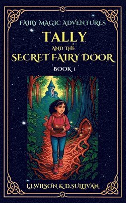 Tally and the Secret Fairy Door
