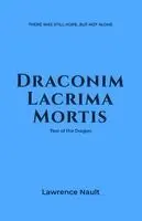 Lawrence Nault - Draconim Lacrima Mortis, Häftad. Tillgänglighet: Lägg i varukorg