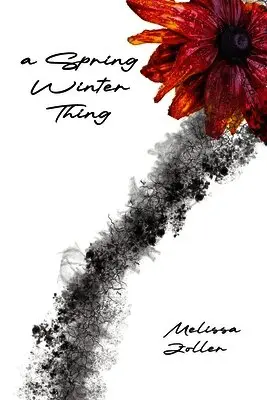 Melissa Zoller - Spring Winter Thing, Häftad. Tillgänglighet: Lägg i varukorg
